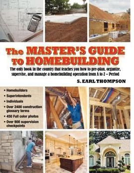 Paperback The Master's Guide to Homebuilding Book