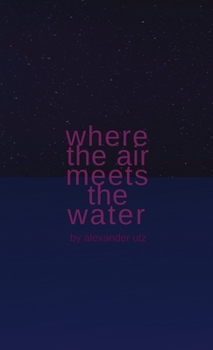 Paperback Where the Air Meets the Water Book