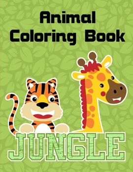 Paperback Animal Coloring Book: Baby Funny Animals and Pets Coloring Pages for boys, girls, Children Book
