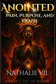 Paperback Anointed Pain, Purpose, and Praise Book