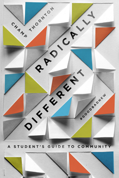 Paperback Radically Different: A Student's Guide to Community (Student Guide) Book