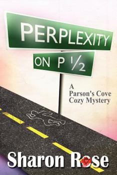 Paperback Perplexity on P 1/2: A Parson's Cove Cozy Mystery Book