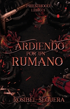 Paperback Ardiendo por un rumano [Spanish] Book