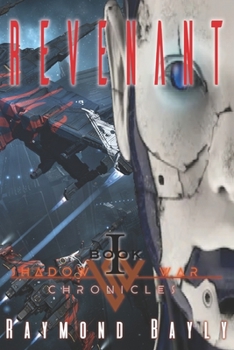 Paperback Revenant: The Shadow War Chronicles - Book 1 Book