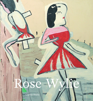 Hardcover Rose Wylie Book