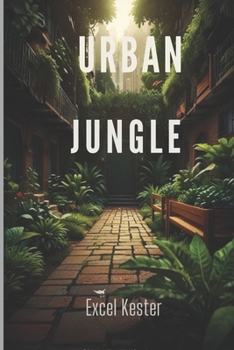 Paperback Urban jungle: A cozy green oasis in the heart of the city Book