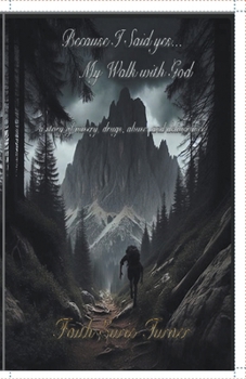 Paperback Because I Said yes... My Walk with God Book