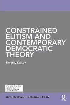 Paperback Constrained Elitism and Contemporary Democratic Theory Book