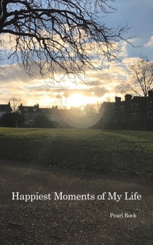 Paperback Happiest Moments of My Life Book