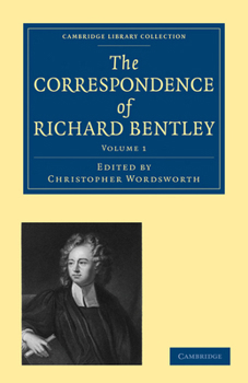 Paperback The Correspondence of Richard Bentley Book