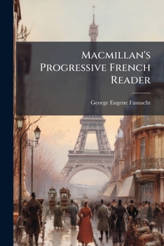 Paperback Macmillan's Progressive French Reader Book