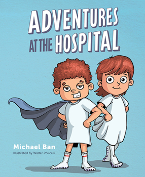 Hardcover Adventures at the Hospital Book