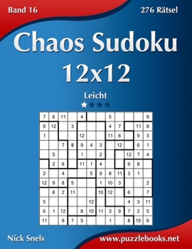 Paperback Chaos Sudoku 12x12 - Leicht - Band 16 - 276 Rätsel [German] Book