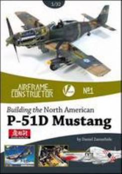 Building the North American P-51D Mustang (Airframe Constructor)
