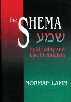 Paperback The Shema: Spirituality and Law in Judaism (Revised) Book