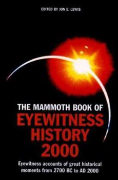 Paperback The Mammoth Book of Eyewitness History 2000 Book