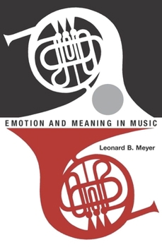 Paperback Emotion and Meaning in Music Book