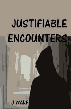 Paperback Justifiable Encounters Book