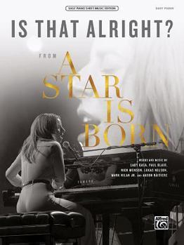 Paperback Is That Alright?: From a Star Is Born, Sheet Book