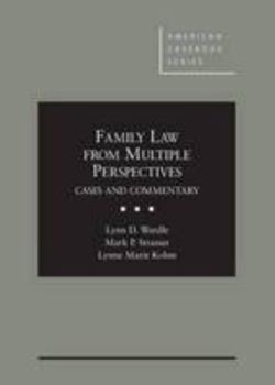 Hardcover Family Law from Multiple Perspectives: Cases and Commentary Book