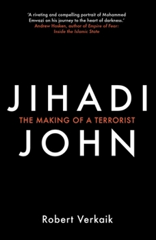 Paperback Jihadi John: The Making of a Terrorist Book