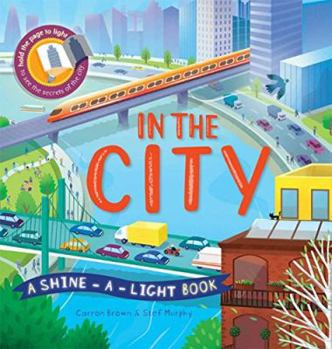 Hardcover In the City (Shine-A-Light) Book
