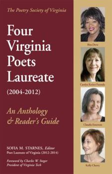 Paperback Four Virginia Poets Laureate(2004-2012): An Anthology & Reader's Guide Book
