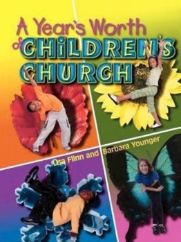 Paperback A Year's Worth of Children's Church Book
