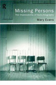 Paperback Missing Persons: The Impossibility of Auto/Biography Book