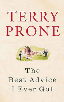 Paperback The Best Advice I Ever Got Book