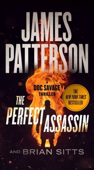 Mass Market Paperback The Perfect Assassin: A Doc Savage Thriller Book
