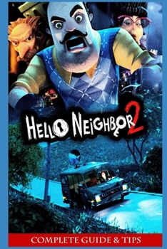 Paperback Hello Neighbor 2 Official Companion Tips & Tricks Book