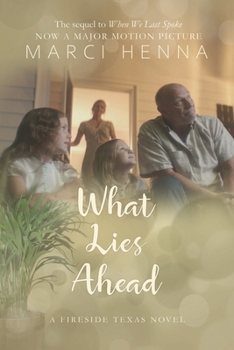 Paperback What Lies Ahead Book