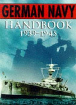 Hardcover The German Navy Handbook 1939-1945 Book