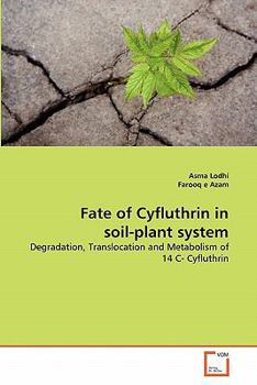 Paperback Fate of Cyfluthrin in soil-plant system Book