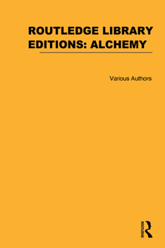 Hardcover Routledge Library Editions: Alchemy Book