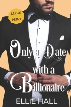 Paperback Only a Date with a Billionaire: Clean Christian Heartwarming Romance Book