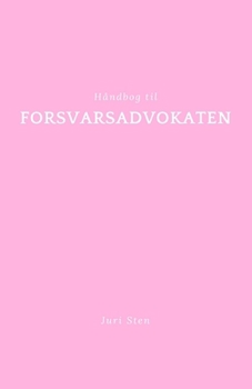 Paperback Håndbog til forsvarsadvokaten [Danish] Book