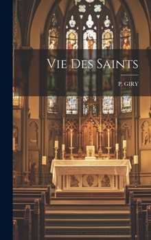 Hardcover Vie Des Saints [French] Book