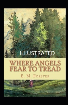Paperback Where Angels Fear to Tread Illustrated Book