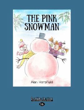 Paperback The Pink Snowman (Large Print 16pt) Book