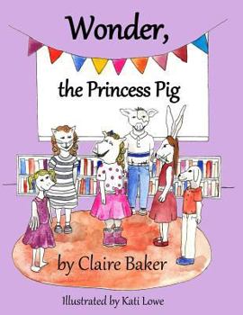 Paperback Wonder, the Princess Pig Book