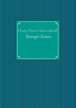 Paperback Bewegte Zeiten [German] Book