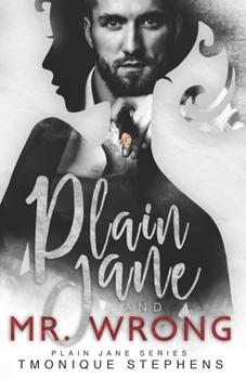 Plain Jane and Mr. Wrong (Plain Jane Series) - Book #4 of the Plain Jane