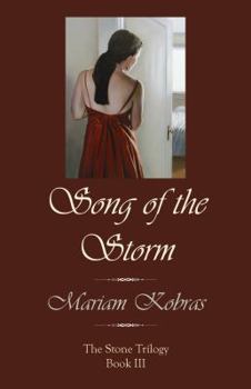 Song of the Storm - Book #3 of the Stone Trilogy