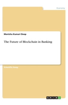 Paperback The Future of Blockchain in Banking Book