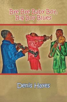 Paperback Bye Bye Baby Boy, Big Boy Blues Book
