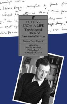 Hardcover Letters From a Life: The Selected Letters and Diaries of Benjamin Britten. Volume One, 1923-1939; Volume Two, 1939-1945 (Boxed 2 Volume Set) Book