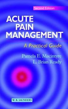 Paperback Acute Pain Management: A Practical Guide Book