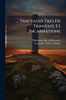 Paperback ... Tractatus Tres De Trinitate Et Incarnatione [Latin] Book